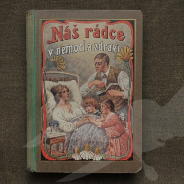 Náš rádce v nemoci a zdraví 1926